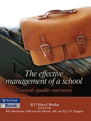 cover image of The Effective Management of a School Towards Quality Outcomes